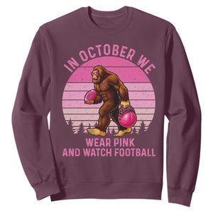 In October We Wear Pink Football Sweatshirt Support Breast Cancer Awareness TS12 Maroon Print Your Wear