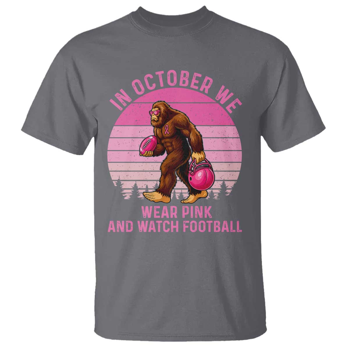 In October We Wear Pink Football T Shirt Support Breast Cancer Awareness TS12 Charcoal Print Your Wear