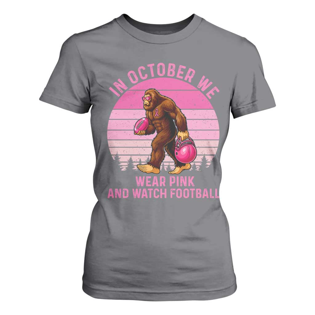 In October We Wear Pink Football T Shirt For Women Support Breast Cancer Awareness TS12 Charcoal Print Your Wear