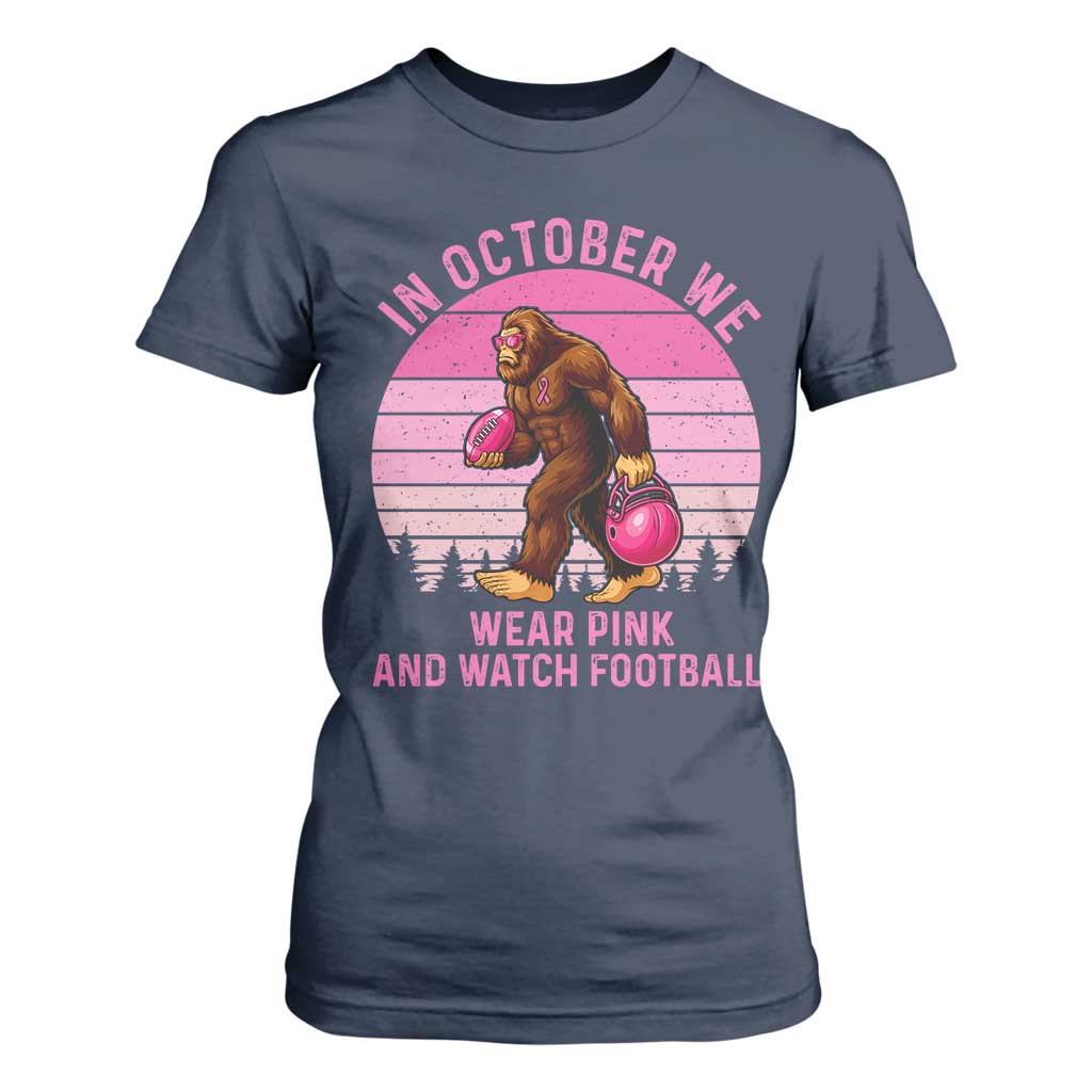 In October We Wear Pink Football T Shirt For Women Support Breast Cancer Awareness TS12 Navy Print Your Wear