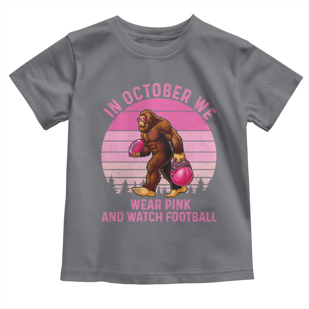 In October We Wear Pink Football Toddler T Shirt Support Breast Cancer Awareness TS12 Charcoal Print Your Wear