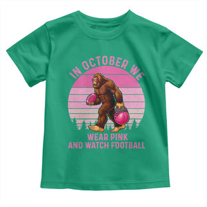 In October We Wear Pink Football Toddler T Shirt Support Breast Cancer Awareness TS12 Irish Green Print Your Wear