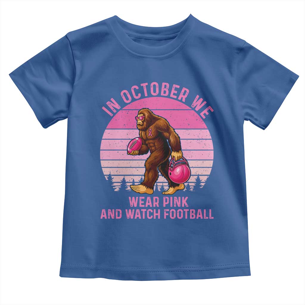 In October We Wear Pink Football Toddler T Shirt Support Breast Cancer Awareness TS12 Royal Blue Print Your Wear