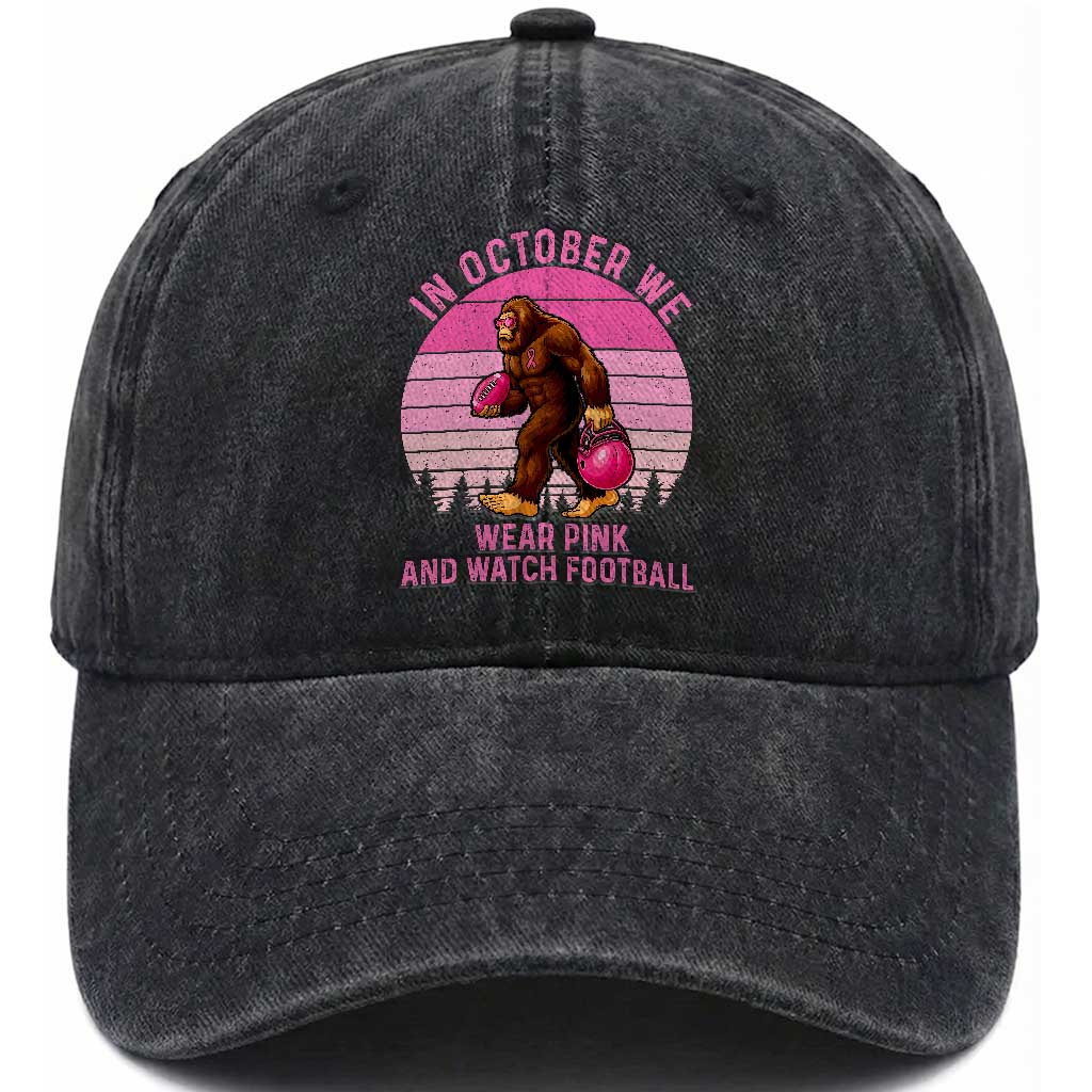 In October We Wear Pink Football Washed Cotton Baseball Cap Support Breast Cancer Awareness TS12 Print Your Wear
