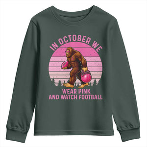 In October We Wear Pink Football Youth Sweatshirt Support Breast Cancer Awareness TS12 Dark Forest Green Print Your Wear