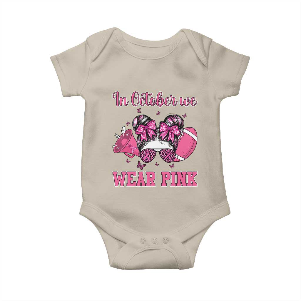 In October We Wear Pink Football Baby Onesie Funny Football Awareness Gift TS12 Sand Print Your Wear