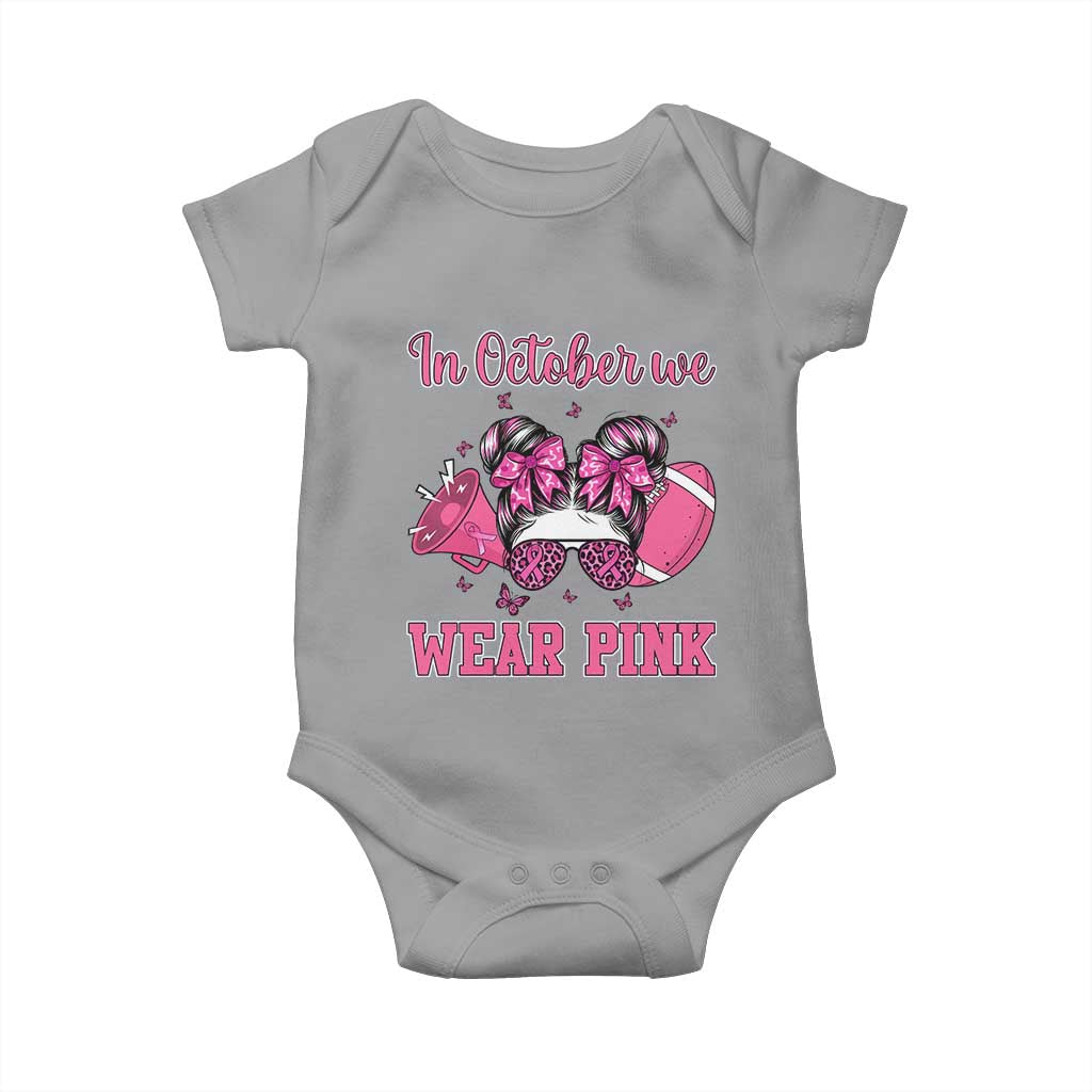 In October We Wear Pink Football Baby Onesie Funny Football Awareness Gift TS12 Sport Gray Print Your Wear