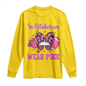 In October We Wear Pink Football Long Sleeve Shirt Funny Football Awareness Gift TS12 Daisy Print Your Wear