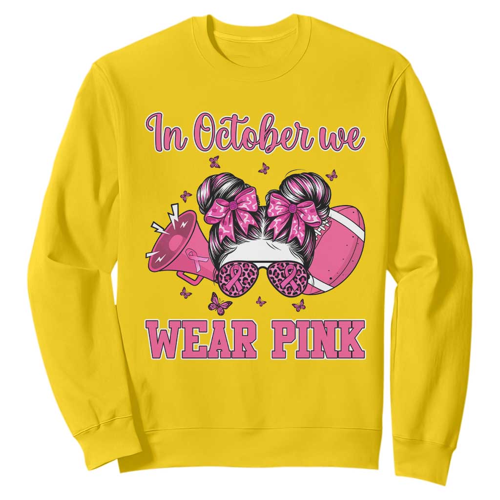 In October We Wear Pink Football Sweatshirt Funny Football Awareness Gift TS12 Daisy Print Your Wear
