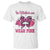 In October We Wear Pink Football T Shirt Funny Football Awareness Gift TS12 White Print Your Wear