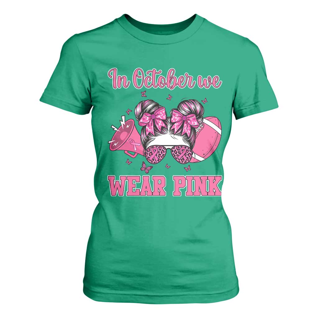 In October We Wear Pink Football T Shirt For Women Funny Football Awareness Gift TS12 Irish Green Print Your Wear