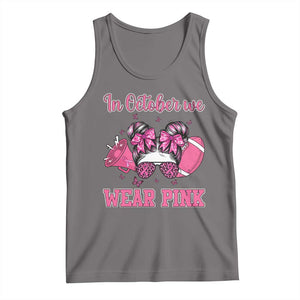 In October We Wear Pink Football Tank Top Funny Football Awareness Gift TS12 Deep Heather Print Your Wear