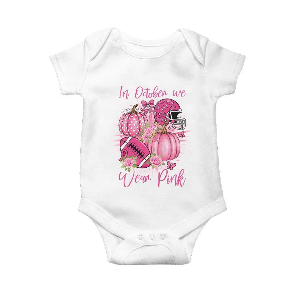 Football Breast Cancer Awareness Baby Onesie In October We Wear Pink Gift TS12 White Print Your Wear