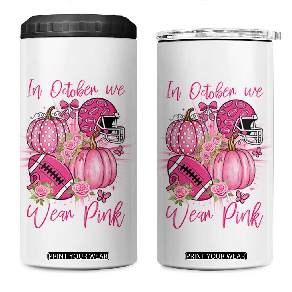 Football Breast Cancer Awareness 4 in 1 Can Cooler Tumbler In October We Wear Pink Gift TS12 One Size: 16 oz White Print Your Wear