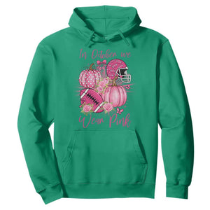 Football Breast Cancer Awareness Hoodie In October We Wear Pink Gift TS12 Irish Green Print Your Wear