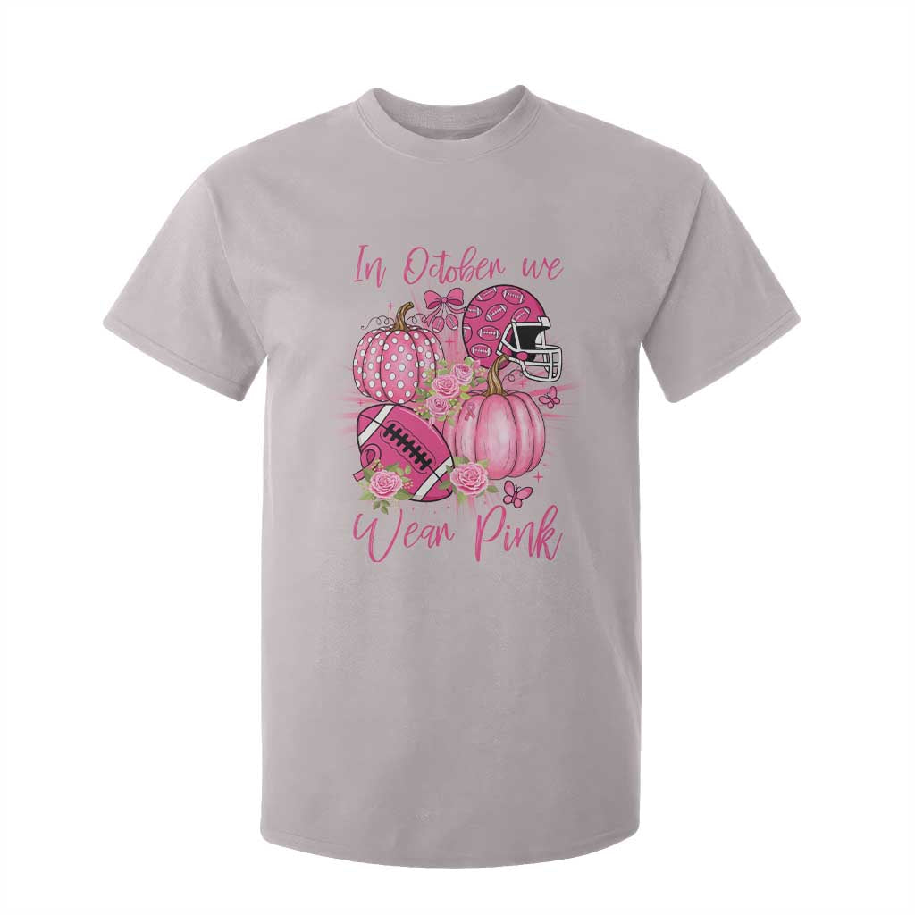 Football Breast Cancer Awareness T Shirt For Kid In October We Wear Pink Gift TS12 Ice Gray Print Your Wear