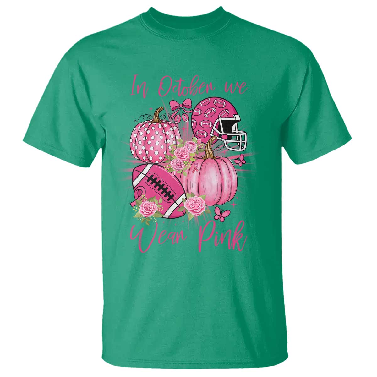 Football Breast Cancer Awareness T Shirt In October We Wear Pink Gift TS12 Irish Green Print Your Wear