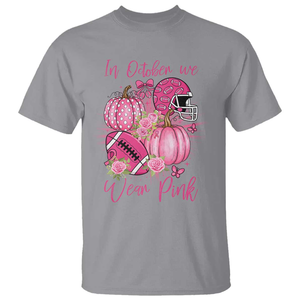 Football Breast Cancer Awareness T Shirt In October We Wear Pink Gift TS12 Sport Gray Print Your Wear
