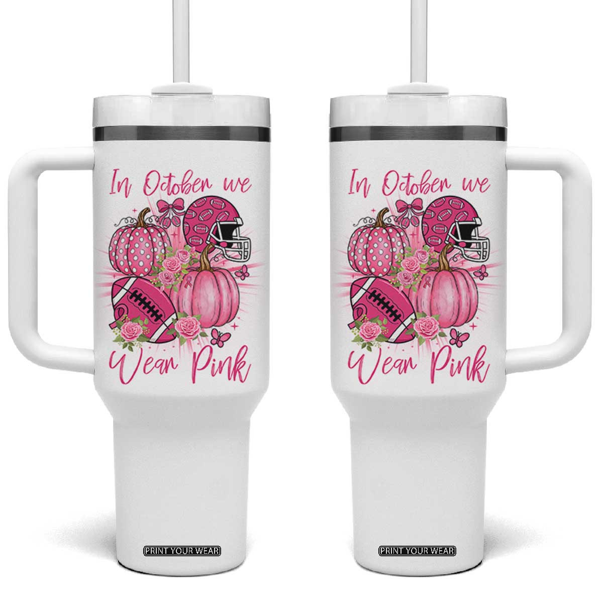 Football Breast Cancer Awareness Tumbler With Handle In October We Wear Pink Gift TS12 One Size: 40 oz White Print Your Wear
