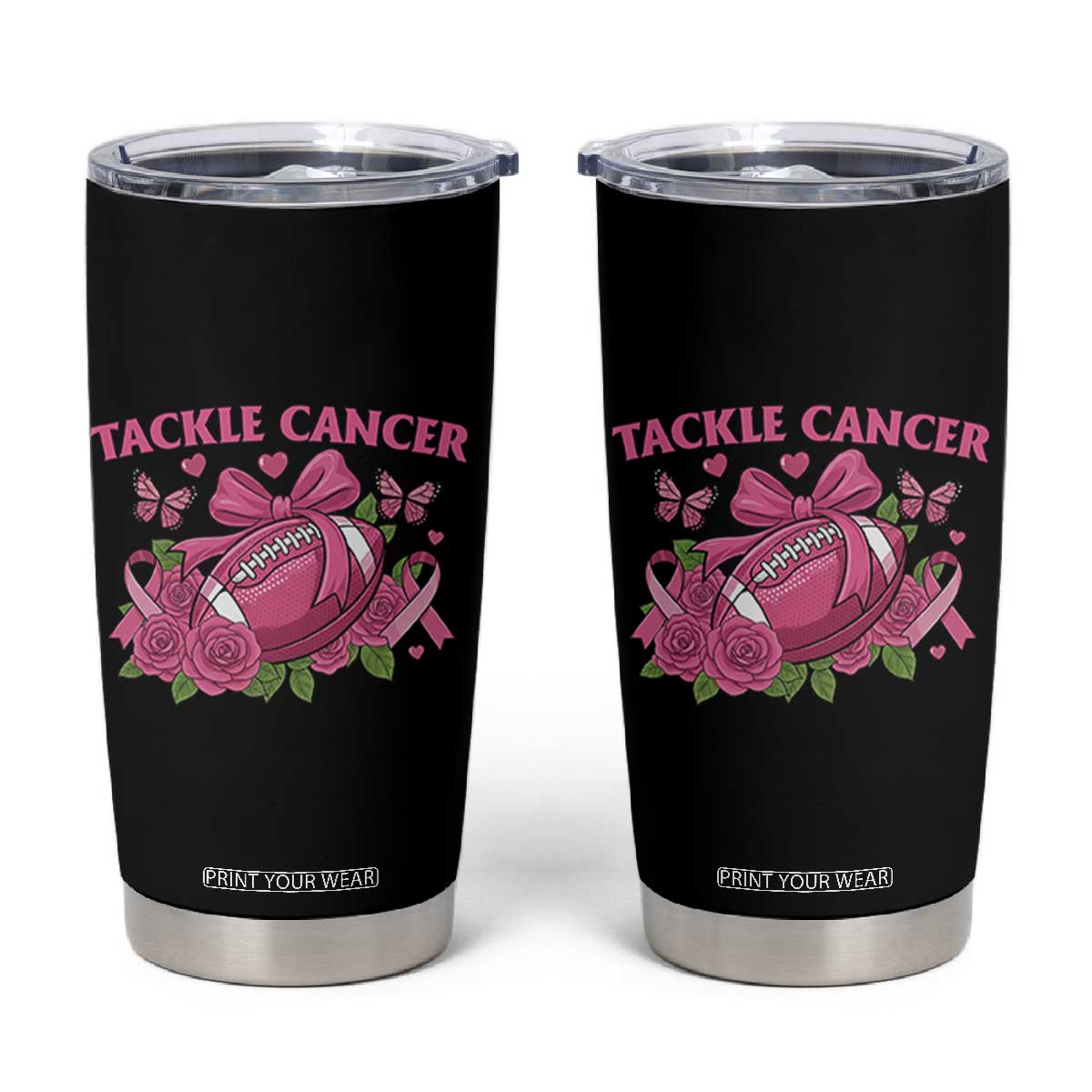Tackle Cancer Tumbler Cup Football Breast Cancer Awareness Pink Ribbon TS12 Black Print Your Wear