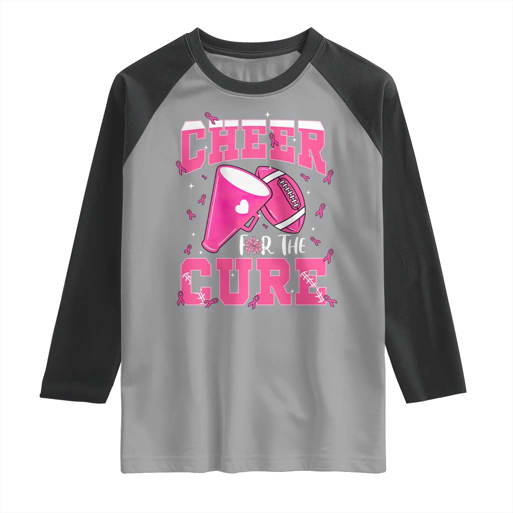 Breast Cancer Awareness Raglan Shirt Funny Cheer For The Cure Gift TS12 Sport Gray Black Print Your Wear
