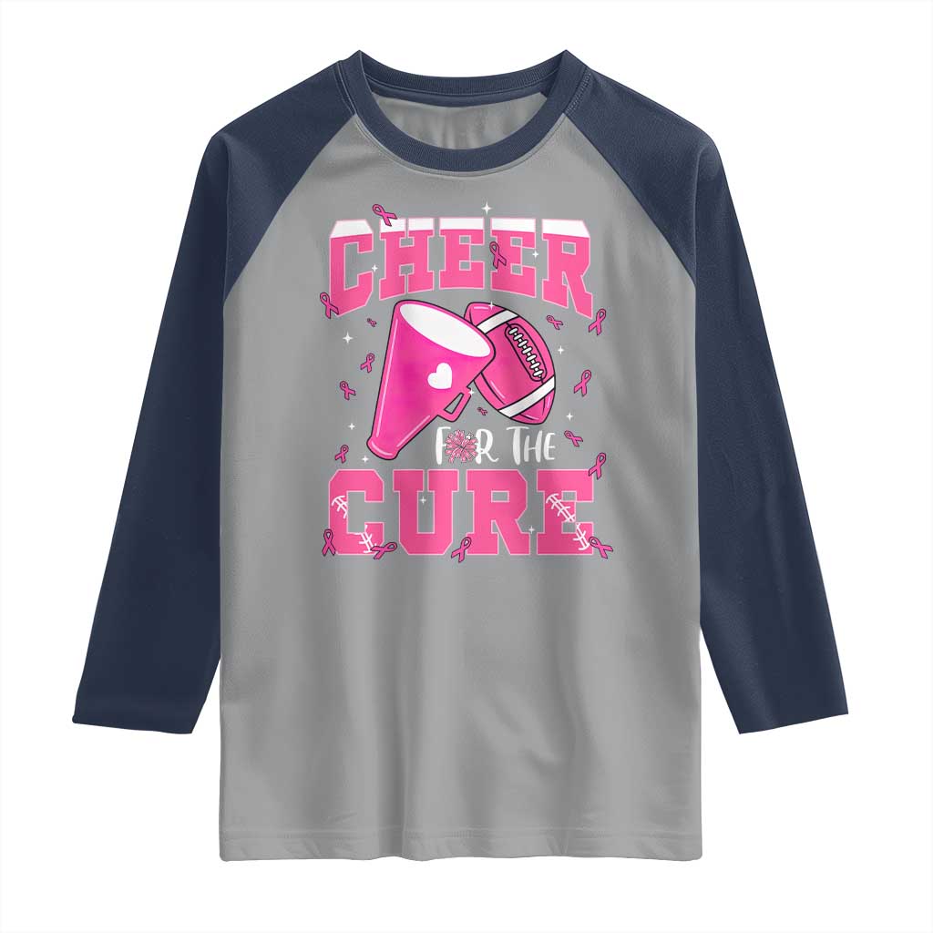 Breast Cancer Awareness Raglan Shirt Funny Cheer For The Cure Gift TS12 Sport Gray Navy Print Your Wear