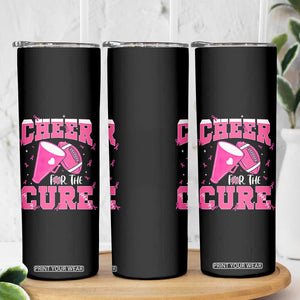 Breast Cancer Awareness Skinny Tumbler Funny Cheer For The Cure Gift TS12 Print Your Wear