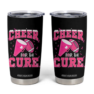 Breast Cancer Awareness Tumbler Cup Funny Cheer For The Cure Gift TS12 Black Print Your Wear
