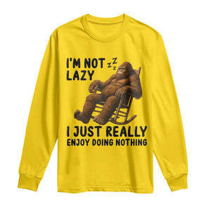 Funny Bigfoot Long Sleeve Shirt I Am Not Lazy I Just Really Enjoy Doing Nothing TS12 Daisy Print Your Wear