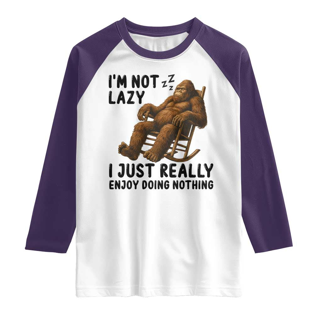 Funny Bigfoot Raglan Shirt I Am Not Lazy I Just Really Enjoy Doing Nothing TS12 White Purple Print Your Wear