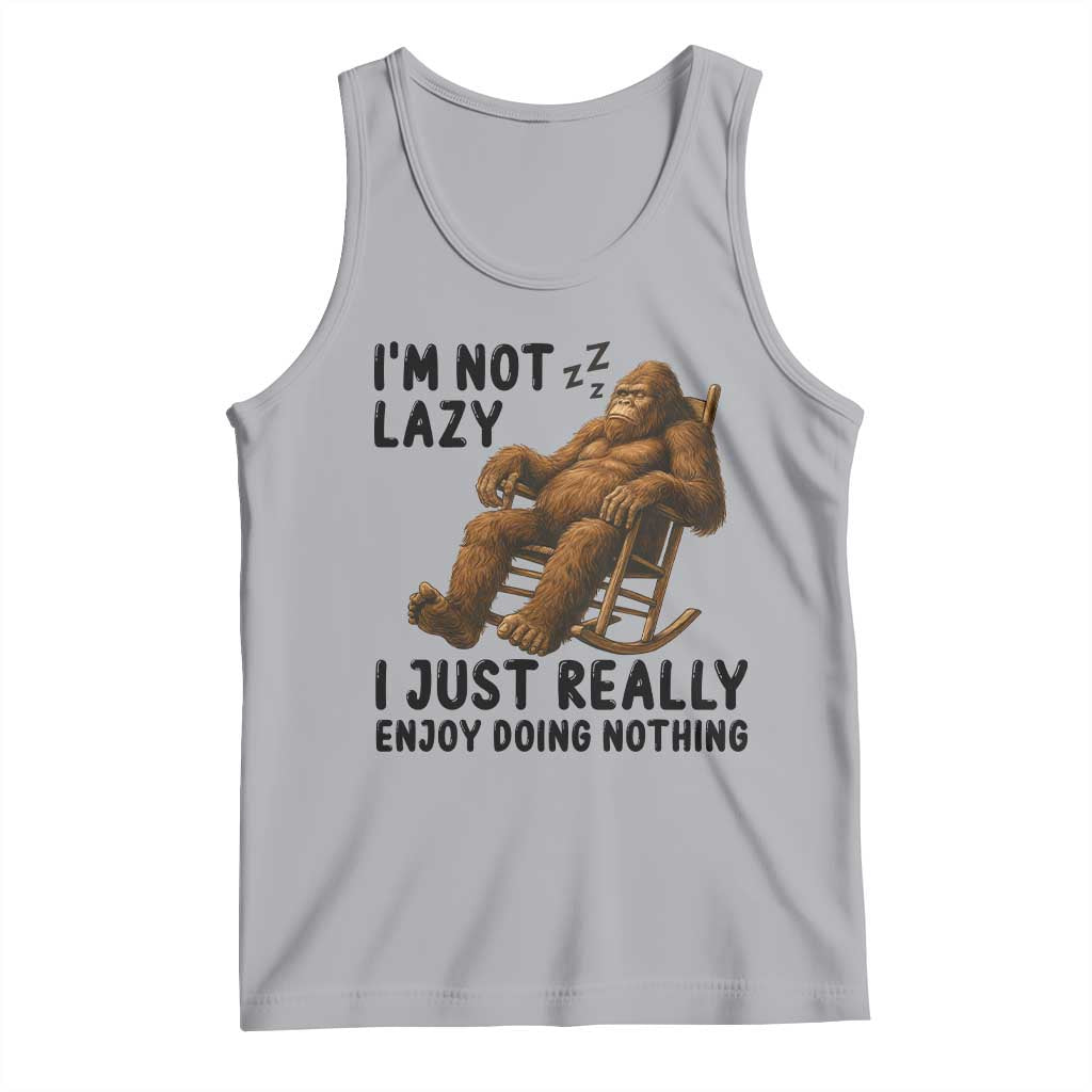 Funny Bigfoot Tank Top I Am Not Lazy I Just Really Enjoy Doing Nothing TS12 Athletic Heather Print Your Wear