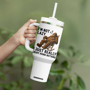 Funny Bigfoot Tumbler With Handle I Am Not Lazy I Just Really Enjoy Doing Nothing TS12 Print Your Wear