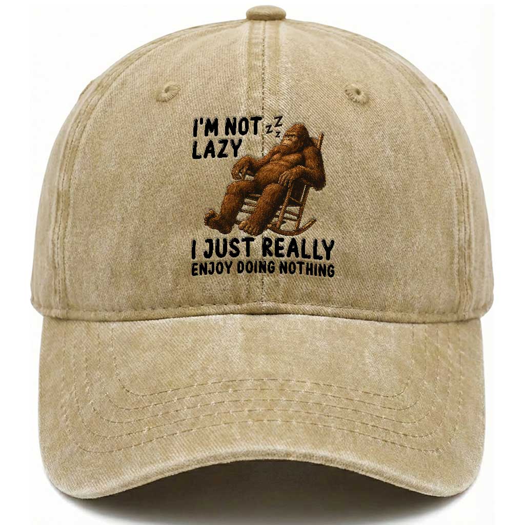 Funny Bigfoot Washed Cotton Baseball Cap I Am Not Lazy I Just Really Enjoy Doing Nothing TS12 Print Your Wear