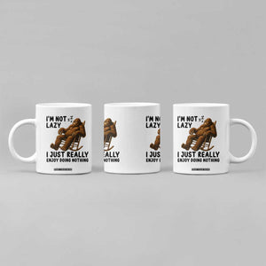 Funny Bigfoot Coffee Mug I Am Not Lazy I Just Really Enjoy Doing Nothing TS12 Print Your Wear