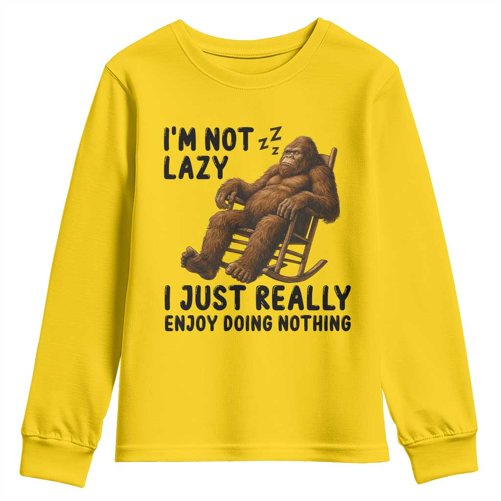 Funny Bigfoot Youth Sweatshirt I Am Not Lazy I Just Really Enjoy Doing Nothing TS12 Daisy Print Your Wear