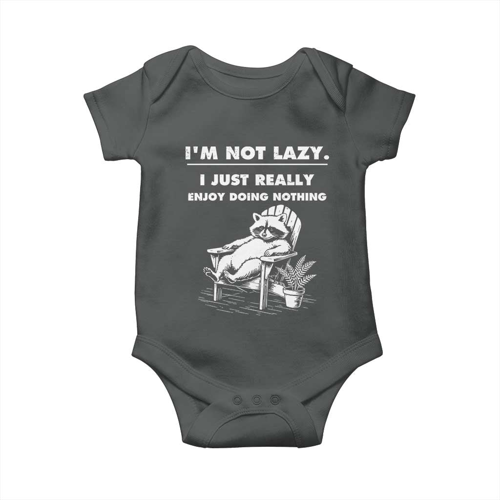 Lazy Raccoon Baby Onesie Funny I Am Not Lazy I Just Really Enjoy Doing Nothing TS12 Dark Heather Print Your Wear