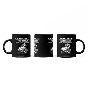 Lazy Raccoon Coffee Mug Funny I Am Not Lazy I Just Really Enjoy Doing Nothing TS12 Print Your Wear