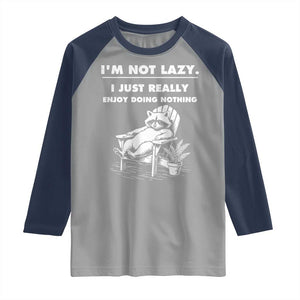 Lazy Raccoon Raglan Shirt Funny I Am Not Lazy I Just Really Enjoy Doing Nothing TS12 Sport Gray Navy Print Your Wear
