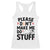 Please Do Not Make Me Do Stuff Racerback Tank Top Funny Lazy Girl - Print Your Wear