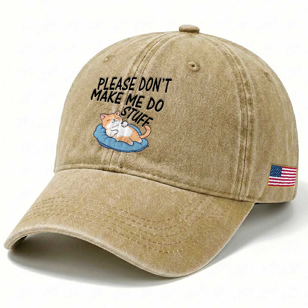 Funny Cat Lover Washed Cotton Baseball Cap Please Do Not Make Me Do Stuff TS12 Print Your Wear