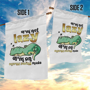 Funny Dinosaur Lover Garden Flag I Am Not Lazy I Am On Energy Saving Mode TS12 Print Your Wear