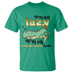 Funny Dinosaur Lover T Shirt I Am Not Lazy I Am On Energy Saving Mode TS12 Irish Green Print Your Wear