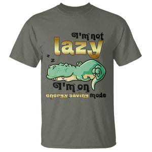 Funny Dinosaur Lover T Shirt I Am Not Lazy I Am On Energy Saving Mode TS12 Military Green Print Your Wear