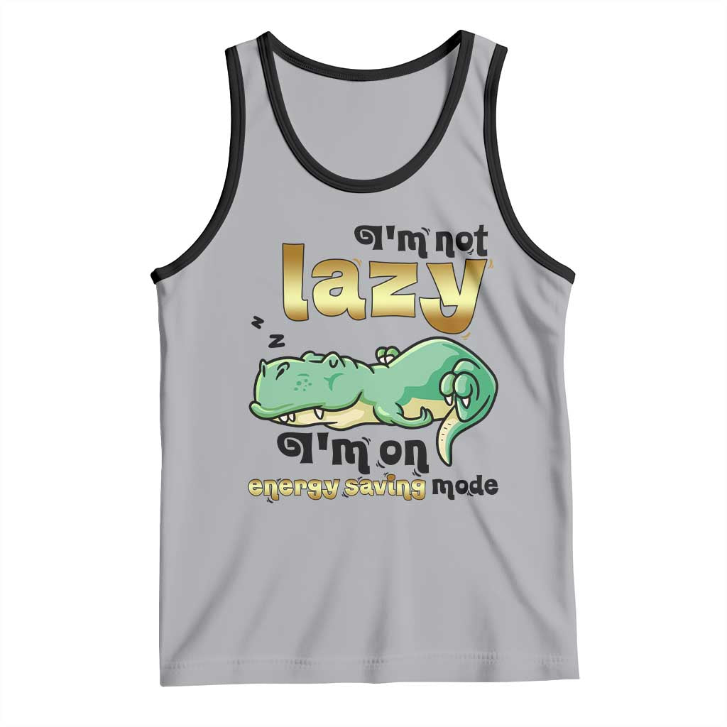 Funny Dinosaur Lover Tank Top I Am Not Lazy I Am On Energy Saving Mode TS12 Athletic Heather Black Print Your Wear
