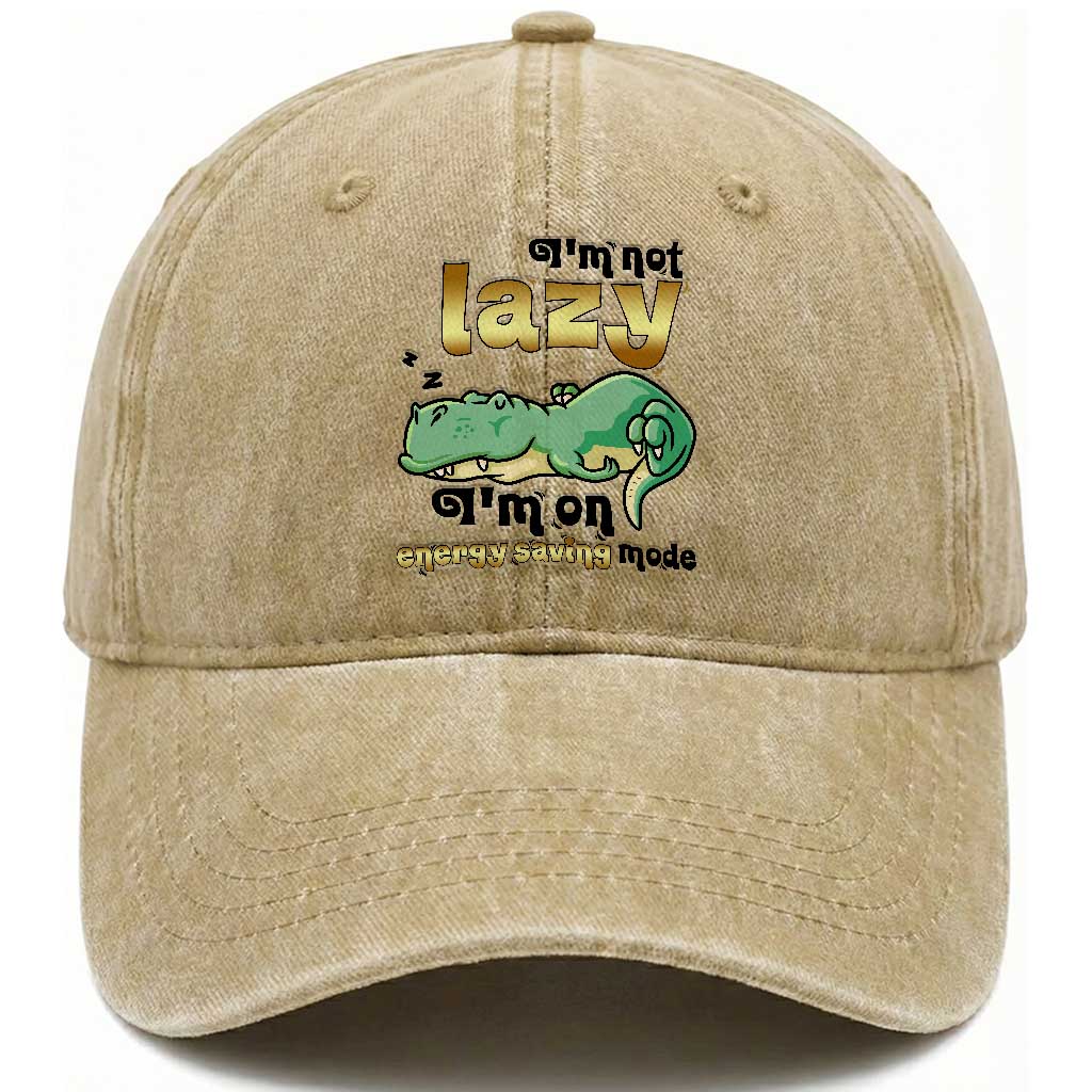 Funny Dinosaur Lover Washed Cotton Baseball Cap I Am Not Lazy I Am On Energy Saving Mode TS12 Print Your Wear