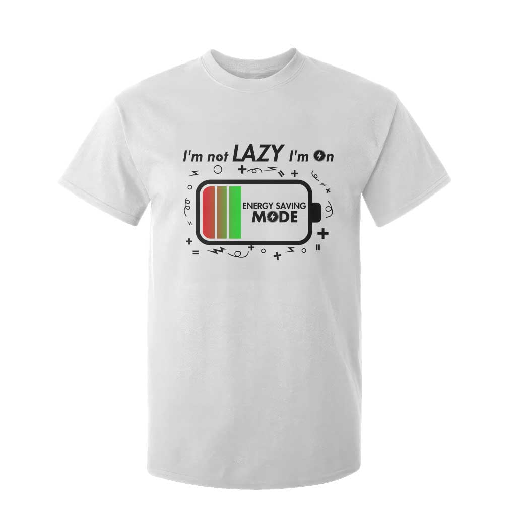 Funny Sarcastic Saying T Shirt For Kid I Am On Energy Saving Mode TS12 White Print Your Wear