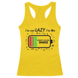 Funny Sarcastic Saying Racerback Tank Top I Am On Energy Saving Mode TS12 Daisy Print Your Wear