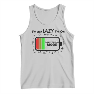 Funny Sarcastic Saying Tank Top I Am On Energy Saving Mode TS12 Ash Print Your Wear
