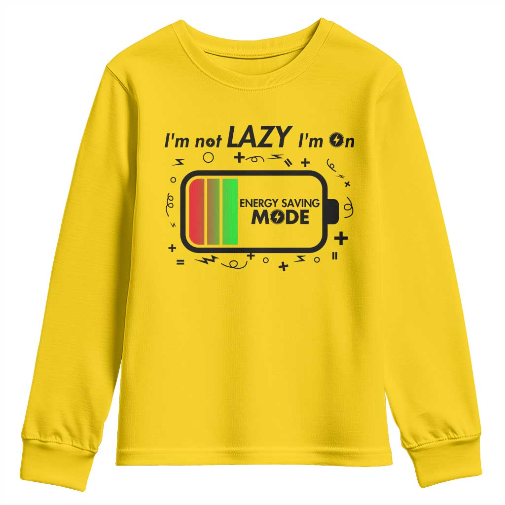 Funny Sarcastic Saying Youth Sweatshirt I Am On Energy Saving Mode TS12 Daisy Print Your Wear