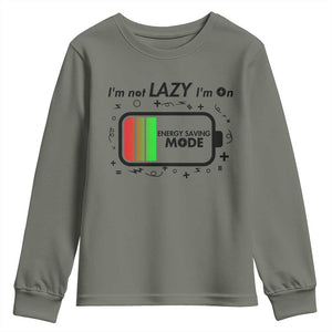 Funny Sarcastic Saying Youth Sweatshirt I Am On Energy Saving Mode TS12 Military Green Print Your Wear